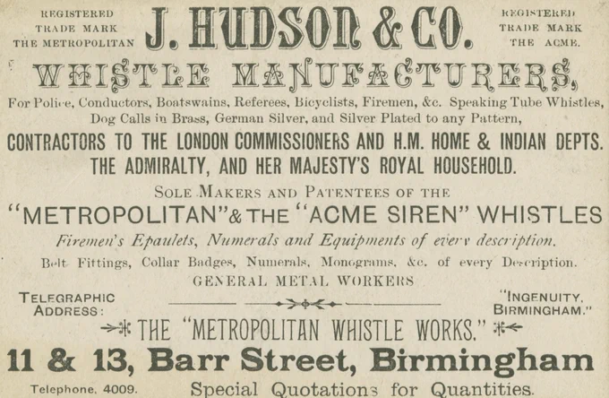 A trade card. Text at the top reads J. Hudson & Co. whistle manufacturers. Details include the company being the sole maker of the Acme Siren Whistles and the factory location on Barr Street. 