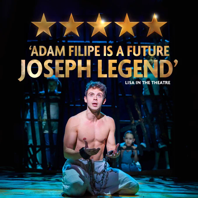 Promotional image for a theater performance featuring Adam Filipe on stage, with a glowing review highlighted above stating "Adam Filipe is a future Joseph legend" from Lisa in the Theatre. The image includes five golden stars at the top.