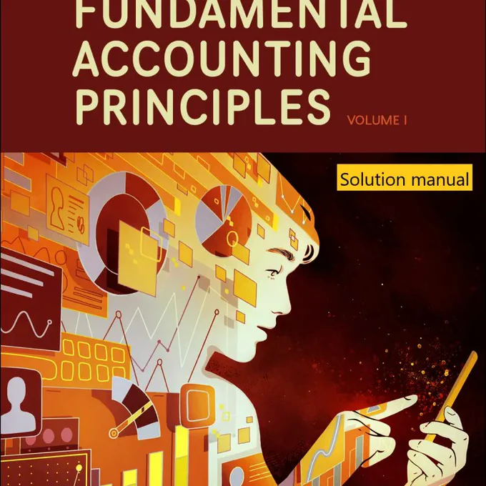 Solution manual for Fundamental Accounting Principles Volume 1 18th Edition By Kermit D. Larson © 2025
