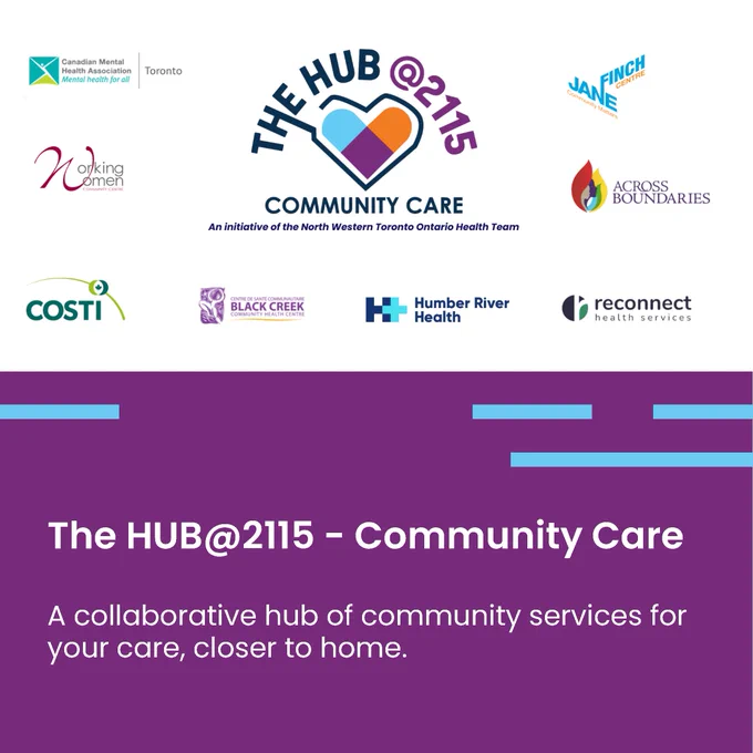 On a magenta background, the text reads, "The Hub @2115, Community Care. An initiative of the North Western Toronto Ontario Health Team. The Hub @2115. A collaborative hub of community services for your care, closer to home."