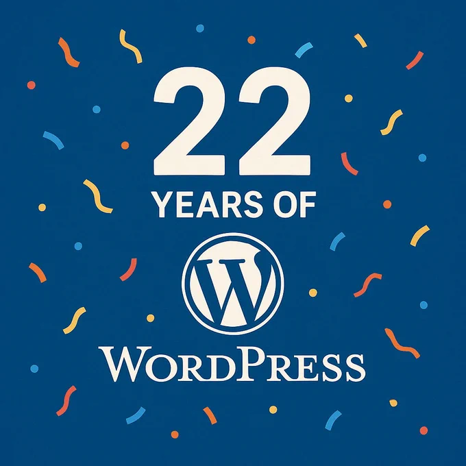 Blue background with colorful confetti and the words 22 YEARS OF WordPress.