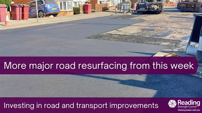 Image of a road being resurfaced and the words: More major road resurfacing from this week
