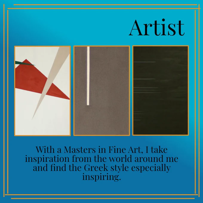 Image encapsulating some of my artwork which is from a miniamlist perspective of advertisements. "With a masters in fine art, I take inspiration from the world around me and find the Greek style especially inspiring"