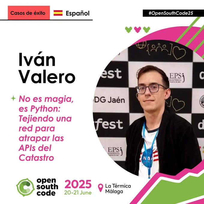🧙‍♀️ No es magia, es Python 🐍
@IvanInVR nos enseñará cómo tejer una red para atrapar las APIs del Catastro usando herramientas #opensource y mucho ingenio.
📍 #OpenSouthCode25 @python_malaga 
📆 20–21 junio
🎟️ ¡Entrada gratis!
https://www.opensouthcode.org/conferences/opensouthcode2025/program/proposals/837