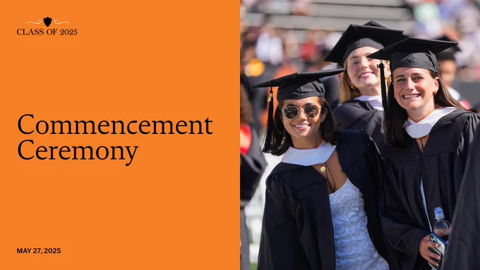 The words: Commencement Ceremony. May 27, 2025. With a photo of three students at Commencement in their caps and gowns, smiling at the camera.