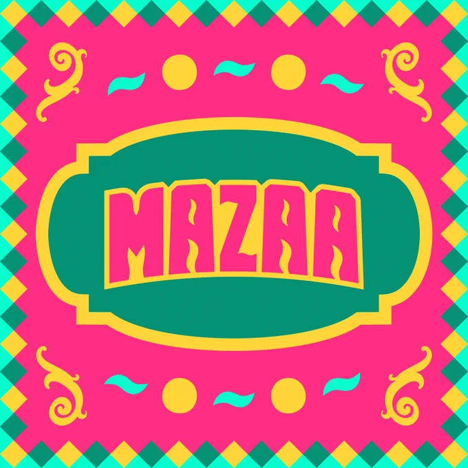 A bright pink, yellow, green, and turquoise patterned graphic. Text in the middle reads: Mazaa. 