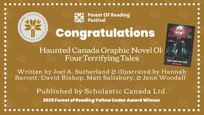A gold and white Forest of Reading Festival graphic with one book cover. Text reads: “Congratulations. 2025 Forest of Reading Yellow Cedar Award Winner.”
