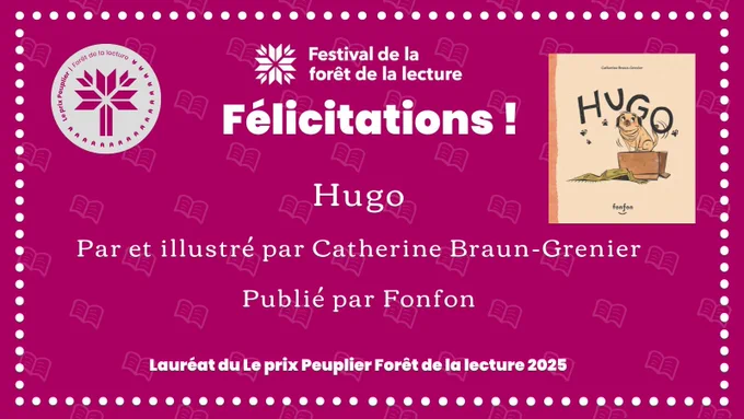 A magenta and white Forest of Reading Fête graphic with one book cover. Text reads: “Félicitations ! Lauréat du Le prix Peuplier Forêt de la lecture 2025."
