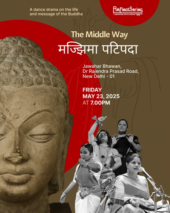 मज्झिमा पटिपदा - the Middle Way at Jawahar Bhawan, Dr Rajendra Prasad Rd