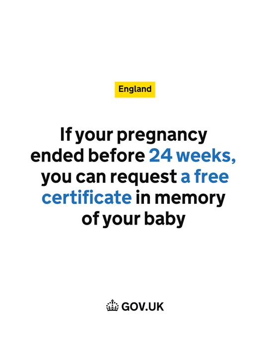 White graphic from GOV.UK with text "If your pregnancy ended before 24 weeks, you can request a free certificate in memory of your baby."