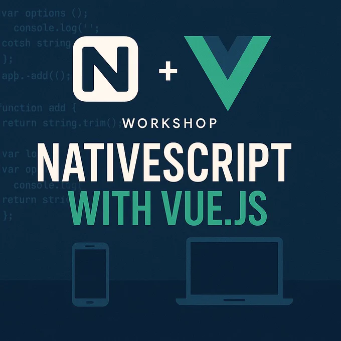 NativeScript Vue Free Workshop for Beginner's.