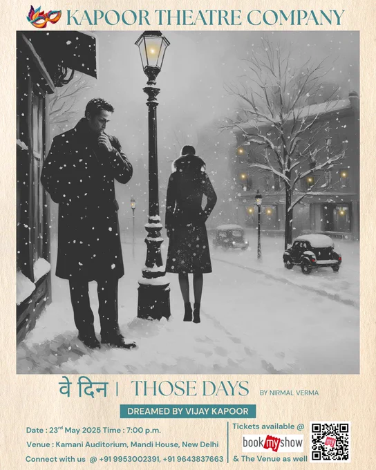 Ve Din / Those Days, Hindi Play by Kapoor Theatre Company at Kamani Auditorium, Mandi House