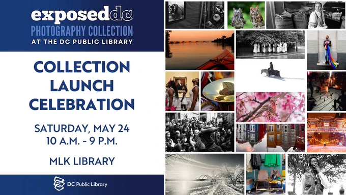 Promotional image for the Exposed DC Photography Collection launch celebration at the DC Public Library, featuring multiple photographs including landscapes, portraits, and city scenes.
