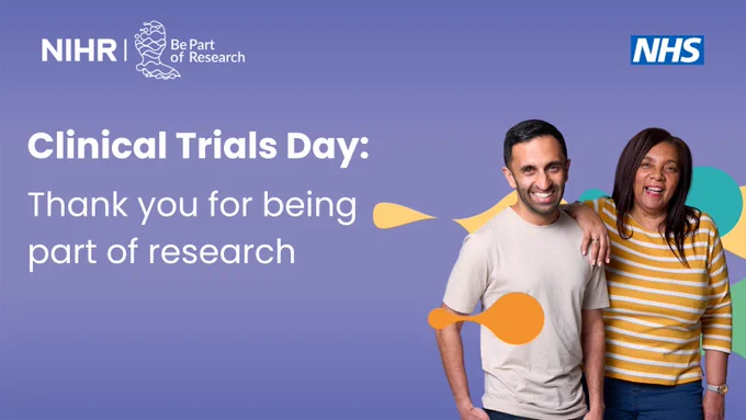 Clinical Trials Day: Thank you for being part of research