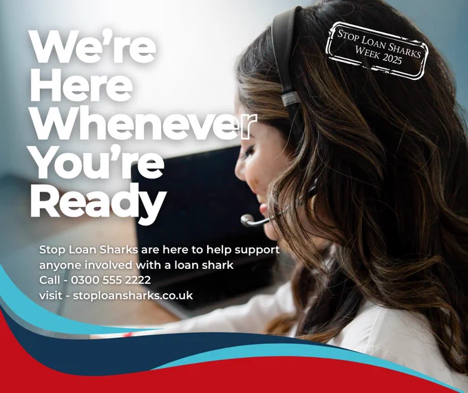 Promotional image for Stop Loan Sharks Week 2025 featuring a person with long hair wearing headphones, partially obscured. The text reads: 'We're Here When You're Ready.' Additional information at the bottom says: 'Stop Loan Sharks are here to help support anyone involved with a loan shark. Call - 0300 555 2222 visit - stoploansharks.co.uk.