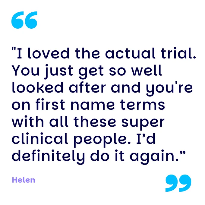 Quote graphic with text expressing a positive review about a clinical trial experience, attributed to Helen.