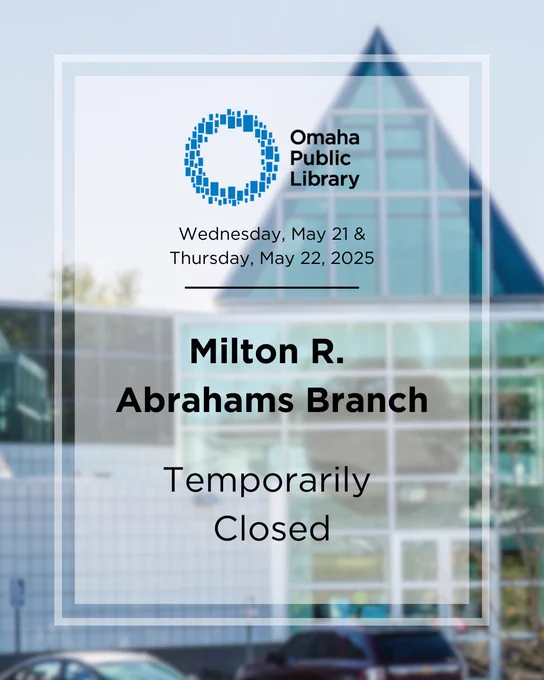 Image Description: Graphic announcing the temporary closure of Milton R. Abrahams Branch on Wednesday, May 21 and Thursday, May 22, 2025. Includes an exterior view of Abrahams Branch.