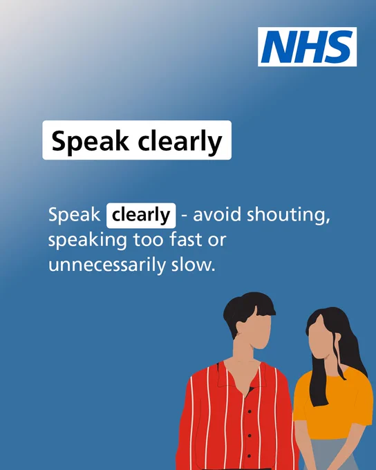 An illustration of two people talking to each other. Text reads 'Speak clearly. Avoid shouting, or speaking too fast or unnecessarily slow.'