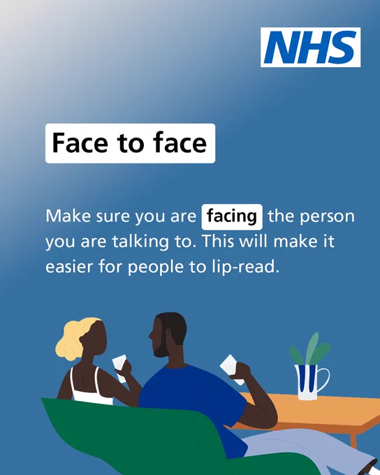 An illustration of 2 people sat on a sofa. They are looking directly at each other. Text reads 'Face to face. Make sure you are facing the person you are talking to. This will make it easier for people to lip-read.'