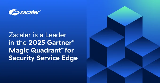 Promotional image featuring the Zscaler logo with text stating 'Zscaler is a Leader in the 2025 Gartner Magic Quadrant for Security Service Edge,' set against a background of geometric shapes in shades of blue.