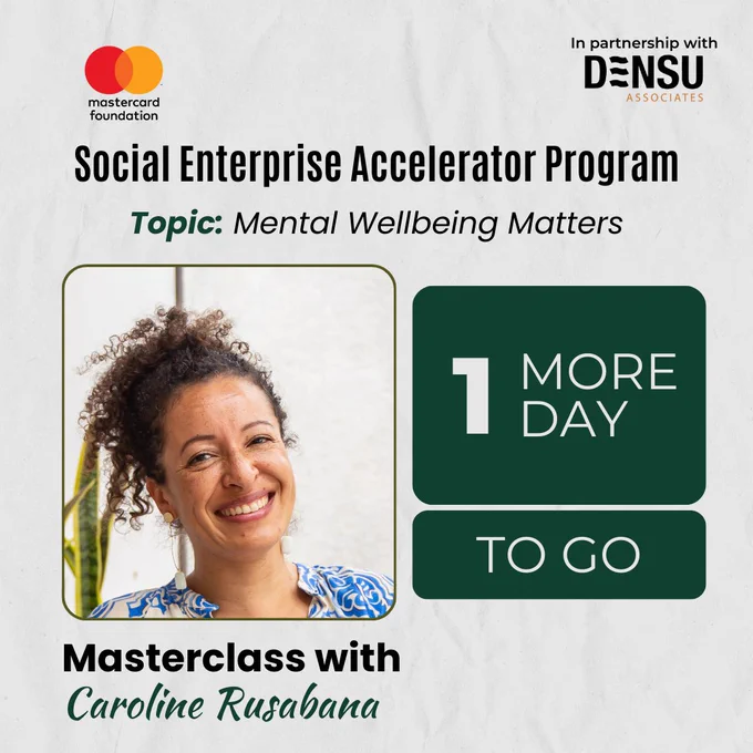  1 Day to Go: Mental Wellbeing Matters Masterclass

Only 1 day left until we gather for a powerful and timely conversation on mental wellbeing matters for social entrepreneurs! 

Join Caroline Rusabana, as she leads a practical Masterclass as part of the Social Enterprise Accelerator (SEA) Program.

This session is for our network of social entrepreneurs learning to balance purpose with personal wellness.


📅 Tomorrow – Friday, May 23, 2025
⏰ 1:00pm - 3:00pm GMT
🎯 By Invitation Only

@Mastercard Foundation

#SEAProgram #MentalWellbeing #SocialEntrepreneurship #ImpactDriven #WomenInBusiness #EntrepreneurSelfCare #DensuAssociates