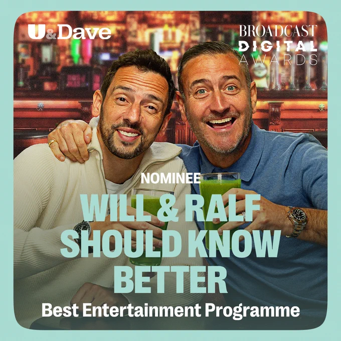 Ralf Little and Will Mellor smiling. Text reads: Nominee. Will & Ralf Should Know Better. Best Entertainment Programme. Broadcast Digital Awards
