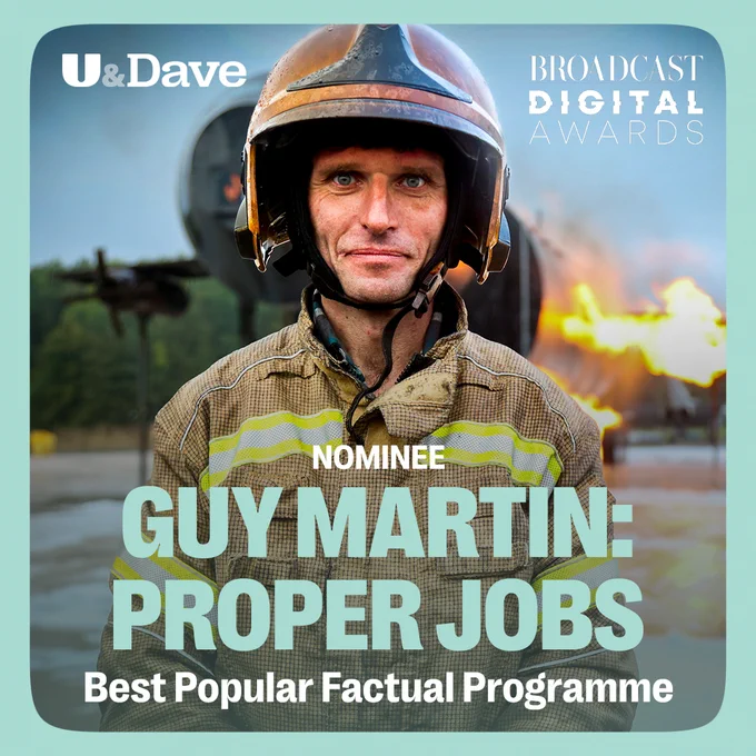 Guy Martin wearing a firefighter helmet. Text reads: Nominee. Guy Martin: Proper Jobs. Best Popular Factual Programme. Broadcast Digital Awards