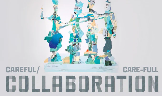 Cover of new issue Careful/Care-full Collaboration. Abstract paper collage.