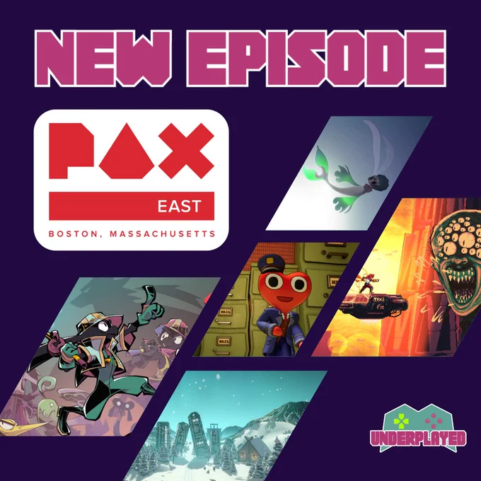 A New Episode graphic featuring the logo for PAX East and key art from The Big Catch, Fresh Tracks, Unsent, Bahamut and the Waqwaq Tree, and Altered Alma