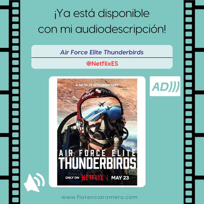 ¡Ya está disponible con mi audiodescripción! Air Force Elite Thunderbirds, en @netflixes. En el cartel del documental, un piloto de avión vuela cabeza abajo en un avión de combate. Lleva puesto un casco, unas gafas prtectoras en las que se reflejan otros tres avions y una máscara de oxígeno. Sobreimpreso en letras mayúsculas blancas, el título del documental. www.florenciaromero.com