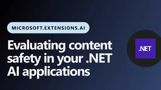 Microsoft.Extensions.AI.Evaluation.Safety
spot art.
text reads: Evaluating content safety in your .NET AI applications