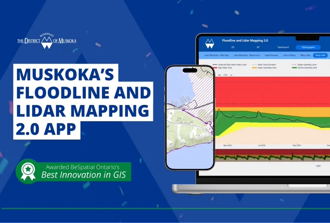 Laptop and Phone displaying Muskoka Geo Hub's flood mapping page. Text overlay "Muskoka's Floodline and Lidar mapping 2.0 app - Awarded BeSpacial Ontario's Best Innovation in GIS"