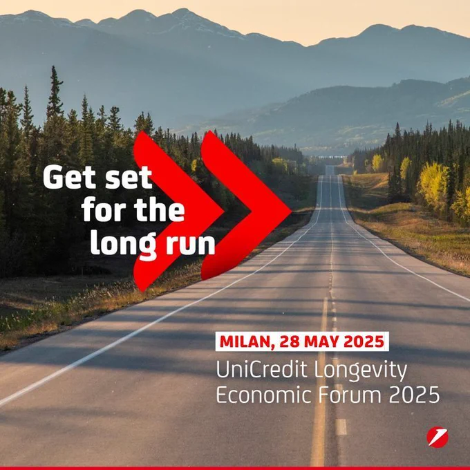 Promotional image featuring a long road stretching through a forested landscape with mountains in the distance, overlayed by a large red arrow and text announcing 'Get set for the long run,' for the UniCredit Longevity Economic Forum 2025 in Milan on 28 May 2025.