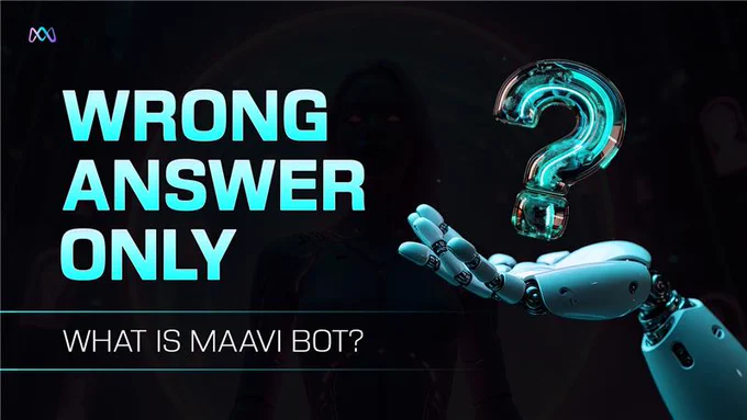 What is Maavi Bot? Say it with ✨confidence✨ and 0 logic😜
