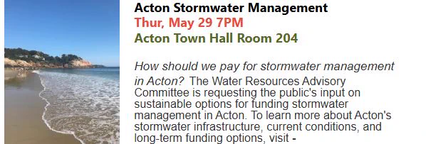 Acton Stormwater Management - Join Acton Water Resources Advisory Committee (WRAC) Thurs 5/29 7pm at Acton Town Hall to learn more!