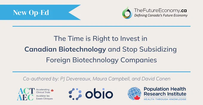 New Op-Ed: The Time is Right to Invest in Canadian Biotechnology and Stop Subsidizing Foreign Biotechnology Companies.