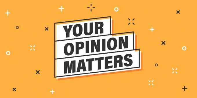Graphic with yellow background. Text reads, "Your Opinion Matters".