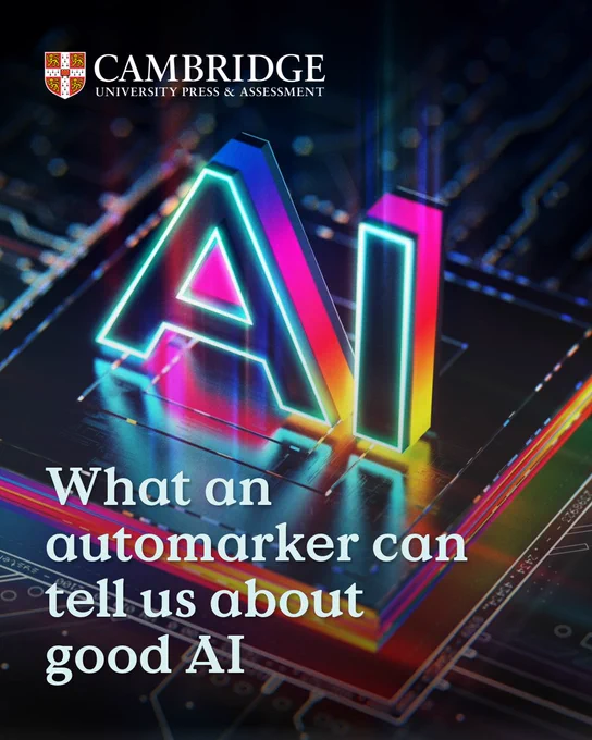 A photo featuring a vivid, colourful 3D graphic of the letters "AI" on a circuit board background, with text reading "What an automarker can tell us about good AI". The logo of Cambridge University Press & Assessment is placed in the top left corner.