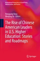 Book cover image for The Rise of Chinese American Leaders in U.S. Higher Education: Stories and Roadmaps, edited by Honggang Yang and Wenying Xu. The background is a gradient of red, purple, and dark pink color.