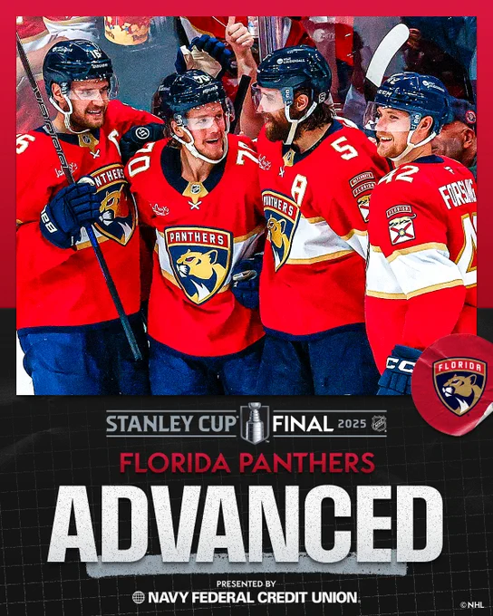Top: A photo of several Panthers players celebrating a goal on ice in Panthers home uniforms. 

Bottom: The 2025 Stanley Cup Final logo. Below this is red and white text on a black background that reads "Florida Panthers. Advanced. Presented by Navy Federal Credit Union". The Panthers logo is on a red circle background in the top right corner of the black background. 