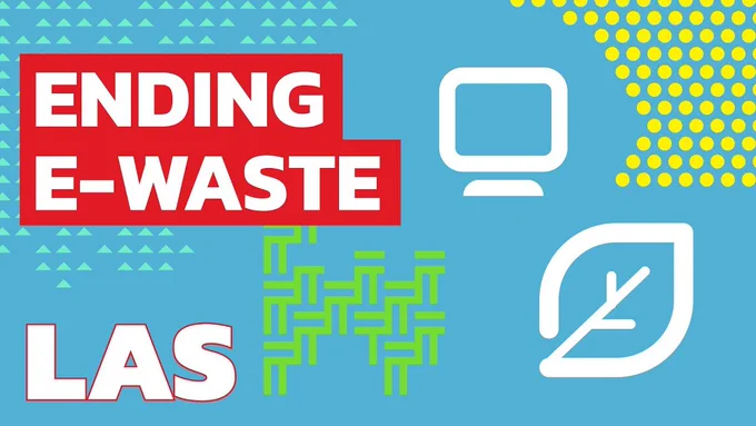 Ending E-Waste - LAS talk