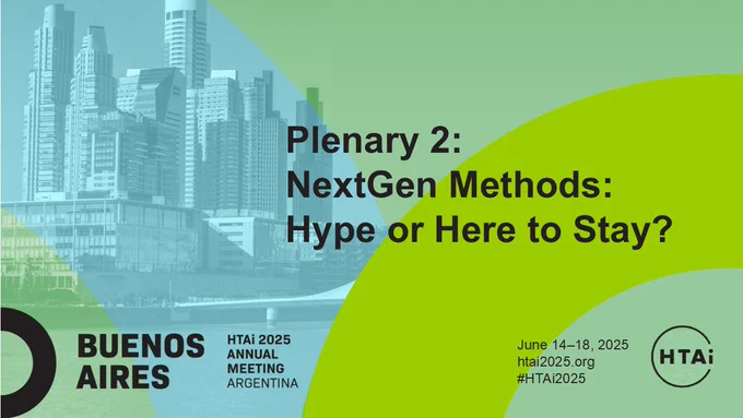 A picture of Buenos Aires is shown in the background, with green and blue colour overlays. The title of the plenary (NextGen Methods: Hype or Here to Stay?) is shown in large text, with the date of the conference (14 to 18 June 2025), the conference website (htai2025.org), conference hashtag (#HTAi2025) and the HTAi logo shown in smaller font along the bottom of the image