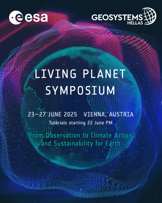 Geosystems Hellas
Living Planet Symposium 2025
