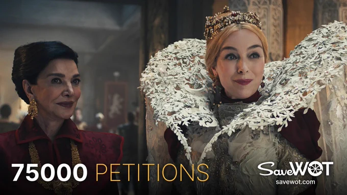 Shohreh Aghdashloo as Elaida stands in regal red robes and ornate gold jewelry beside Olivia Williams as Morgase, who wears an elaborate white gown with intricate floral shoulder detailing and a crown. The text reads “75,000 Petitions” and includes the SaveWOT logo and website URL at the bottom right.