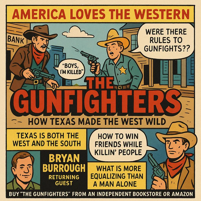 A colorful graphic promoting "The Gunfighters," highlighting themes of Western culture and gunfighting in Texas. It features illustrated characters: a cowboy, a sheriff, and a bystander, along with speech bubbles and text that pose questions and statements about gun