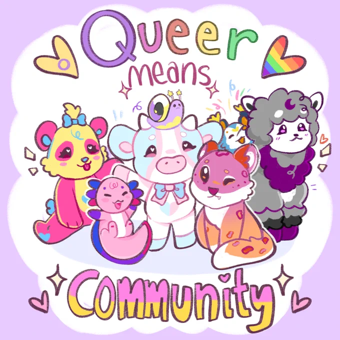 A drawing of various pride colored animals. Text says queer means community