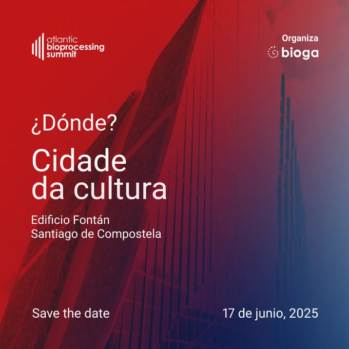  El Atlantic Bioprocessing Summit 2025 se celebrará el próximo 17 de junio en el Edificio Fontán de la Cidade da Cultura, en Santiago de Compostela. Evento organizado por BIOGA.