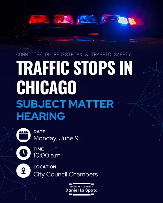 Graphic for June 9th’s subject matter hearing on Traffic Stops in Chicago