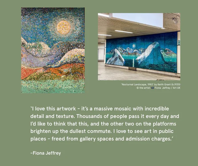 Mountail mural with text '‘I love this artwork - it’s a massive mosaic with incredible detail and texture. Thousands of people pass it every day and I’d like to think that this, and the other two on the platforms brighten up the dullest commute. I love to see art in public places - freed from gallery spaces and admission charges.’

-Fiona Jeffrey'