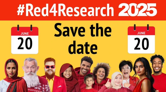 Images of people mostly smiling wearing red clothing. The text #Red4Research2025 and June 20 Save the date is included. 